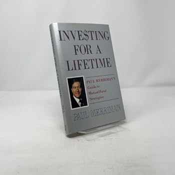 Hardcover Investing for a Lifetime: Paul Merriman's Guide to Mutal Fund Strategies Book