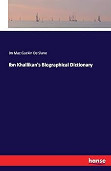Paperback Ibn Khallikan's Biographical Dictionary Book