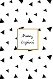  Nanny Log Book: Newborn Tracker Notebook. Baby logbook. Nanny Tracker. Child Care Journal. Babysitting Schedule Feeding Food Sleep Naps Activities. ... Time Sheet. Daily Nanny Babies Work Hours