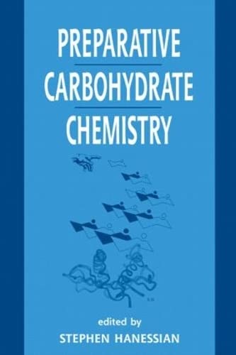 Preparative Carbohydrate Chemistry      1st Edition