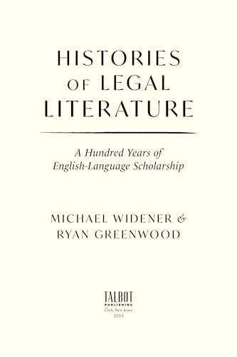 Talbot Publishing 9781616196912 Histories Of Legal Literature: A Hundred Years Of English-Language Scholarship thumb #5