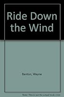 Ride Down the Wind 0816156263 Book Cover