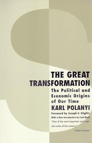 The Great Transformation: The Political and Economic Origins of Our Time
