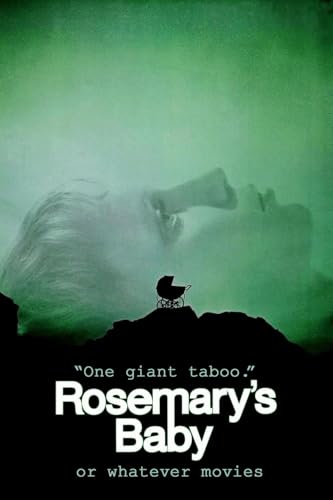 ROSEMARY’S BABY | Or Whatever Movies | 305