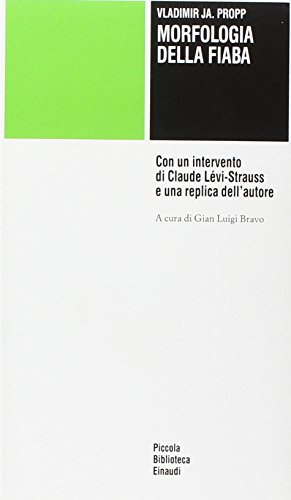 Morfologia della fiaba. Con un intervento di Levi-Strauss e una replica dell'autore