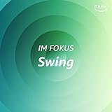  Im Fokus: Swing