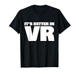 Photo Gallery È meglio in vr - realtà virtuale maglietta Photo Gallery È meglio in vr - realtà virtuale maglietta