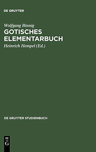 Gotisches Elementarbuch (De Gruyter Studienbuch) Gotisches Elementarbuch (De Gruyter Studienbuch)