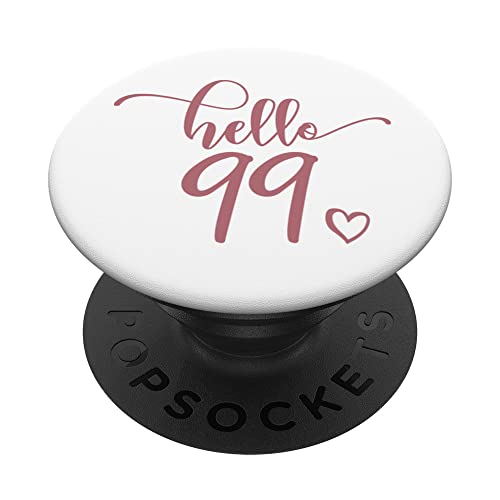 99 cumpleaños, para mujeres, Hello 99 Cute 99 Años PopSockets PopGrip Intercambiable