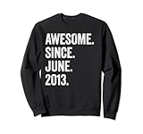 awesome since june 2013 10° compleanno felpa