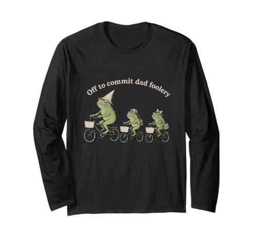Funny Off to Commit Dad Foolery Frogs Riding Bicycle Theme Long Sleeve T-Shirt