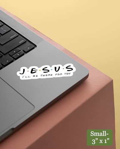 Image of Jesus Sticker - I'll Be There for You Stickers - Funny Friends Style Decals Waterproof Vinyl for Car, Phone, Water Bottle, Laptop (3'' W)