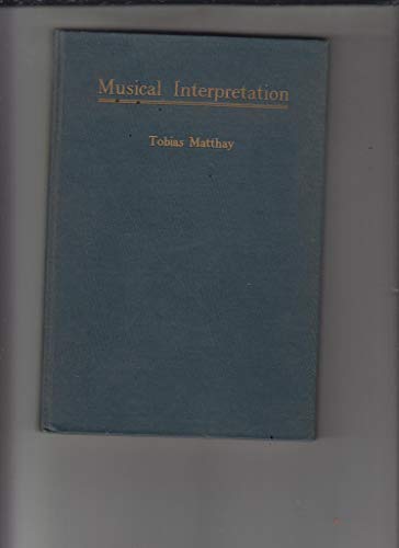 Musical Interpretation Its Laws and Principles ... 0836951913 Book Cover