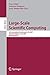 Large-Scale Scientific Computing: 6th International Conference, LSSC 2007, Sozopol, Bulgaria, June 5-9, 2007, Revised Papers (Lecture Notes in Computer Science, 4818)
