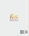 Keto Bread: The Best Low-Carb Keto Bread Cookbook for your Ketogenic Diet – Easy and Quick Gluten-Free Recipes for Weight Loss and a Healthy Lifestyle