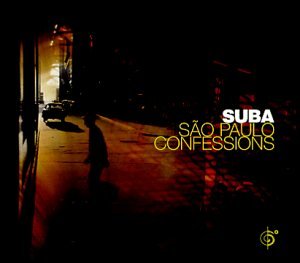 Sao Paulo Confessions [Audio CD] Suba