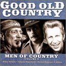 Good Old Country: Men of Country 2 [Audio CD] Various Artists