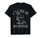 Photo Gallery i ll be in my office barbiere parrucchiere coiffeur vintage maglietta Photo Gallery i ll be in my office barbiere parrucchiere coiffeur vintage maglietta