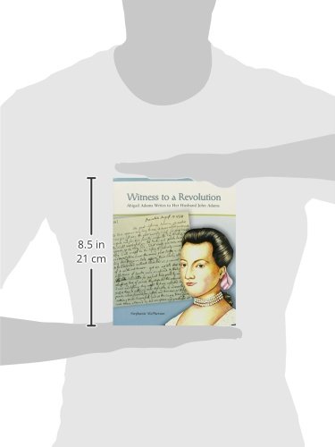 Witness to a Revolution: Abigail Adams Writes to Her Husband John Adams (Primary Sources of Famous People in American History) - Image 3