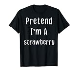 Photo Gallery finta che sono una fragola pigro costume da festa di halloween maglietta Photo Gallery finta che sono una fragola pigro costume da festa di halloween maglietta