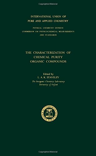The characterization of chemical purity: Organic compounds [produced by ...