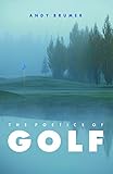 The Poetics of Golf