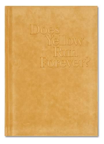 Does Yellow Run Forever?