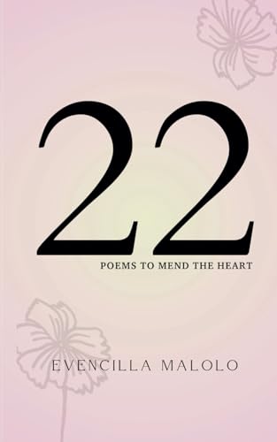 22: Poems to Mend the Heart