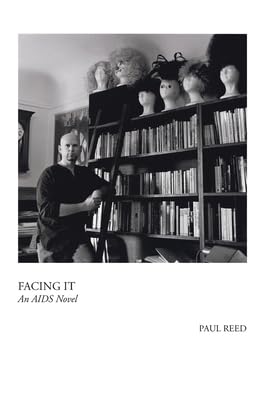Facing It: A Novel of AIDS