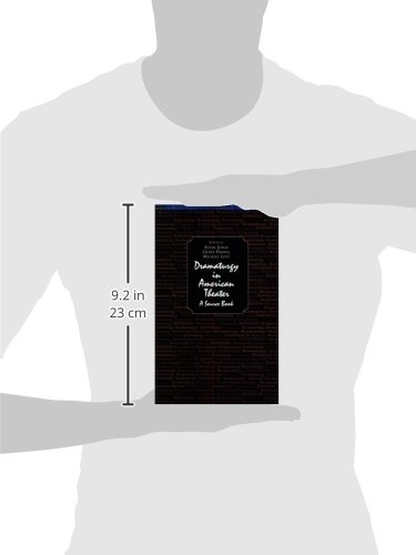 Dramaturgy in American Theater: A Source Book
