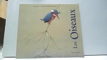 Paperback Les Oiseaux, Aquarelles De Louis Agassiz Fuertes (French Edition) [French] Book