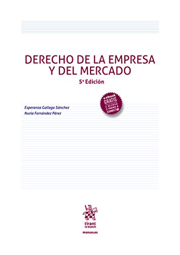 Derecho De La Empresa y del mercado 5� Edici�n 2020 (Manuales de Derecho Civil y Mercantil)