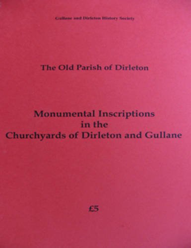 Monumental Inscriptions in Dirleton and Gullane Churchyards
