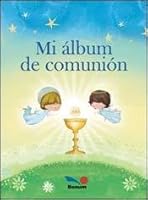 Mi album de comunion / My album of communion 9876670166 Book Cover