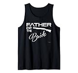 Lustiges Partygeschenk für den Vater der Braut mit Pistole Tank Top