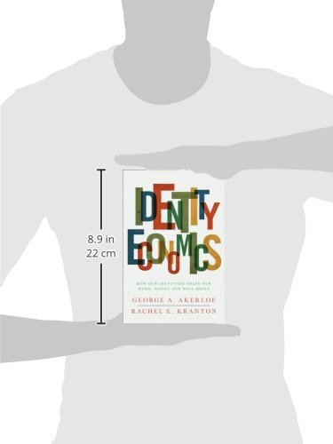 Identity Economics: How Our Identities Shape Our Work, Wages, and Well-Being - Image 3