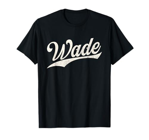 Nombre Wade, nombre retro vintage Wade Camiseta