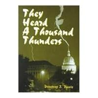 They Heard a Thousand Thunders 0941484289 Book Cover