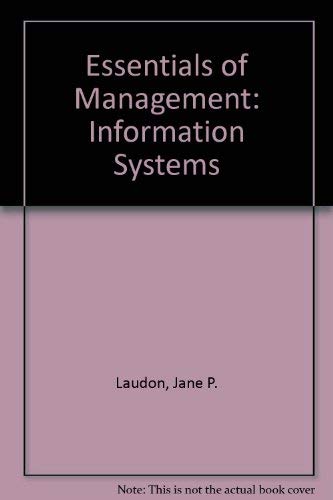 Essentials of Management : Information Systems: Jane P. Laudon ...