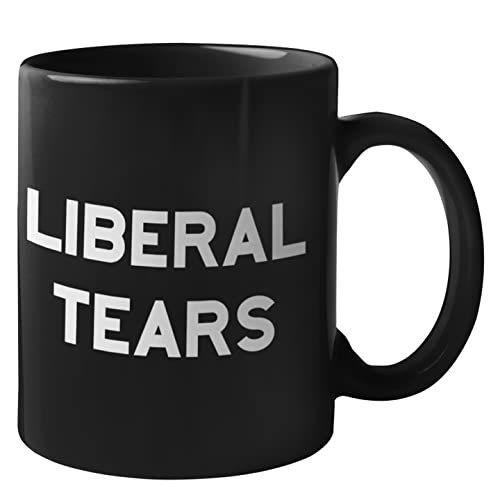 Liberal Tears Mug - Funny Coffee Mugs for Men | Republican Mug - Gift for Conservatives | Leftist...