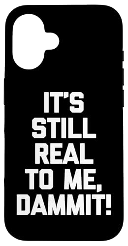 Todavía es real para mí, maldita sea! – Funny Wrestler Wrestling Carcasa para iPhone 16