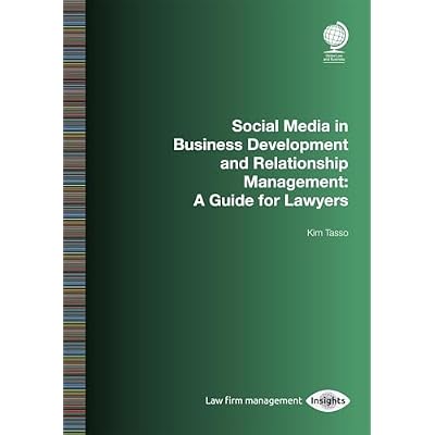 Social Media in Business Development and Relationship Management
