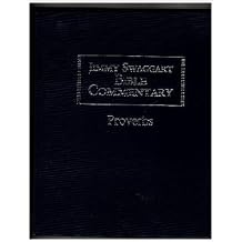 Jimmy Swaggart Bible Commentary Proverbs JImmy Swaggart Bible Commentary