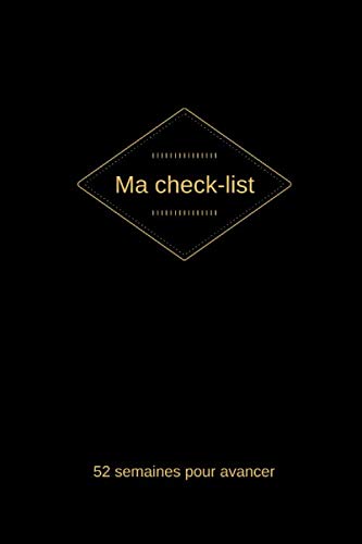 Ma Check-list: 52 semaines pour avancer