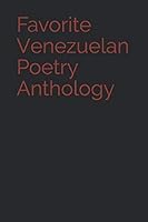 Favorite Venezuelan Poetry Anthology 1797010905 Book Cover