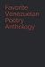 Favorite Venezuelan Poetry Anthology