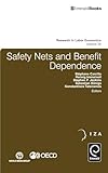  Safety Nets and Benefit Dependence (Research in Labor Economics, 39, Band 39)