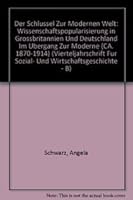 Der Schlussel Zur Modernen Welt: Wissenschaftspopularisierung in Grossbritannien Und Deutschland Im Ubergang Zur Moderne (Ca. 1870-1914) 3515075208 Book Cover