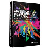 Paperback Advertising and Marketing Law in Canada Book