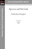 Epicurus and His Gods